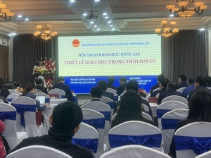 HỘI THẢO “TRIẾT LÝ GIÁO DỤC TRONG THỜI ĐẠI SỐ”: ĐỊNH HÌNH TƯ DUY GIÁO DỤC MỚI CHO VIỆT NAM